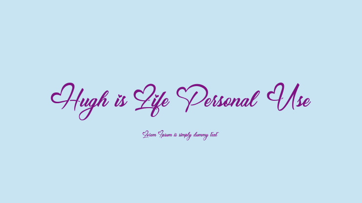 Hugh is Life Personal Use Font