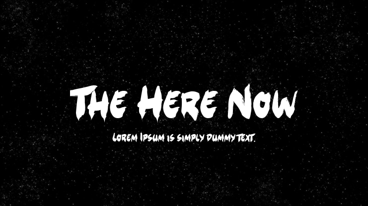 The Here Now Font