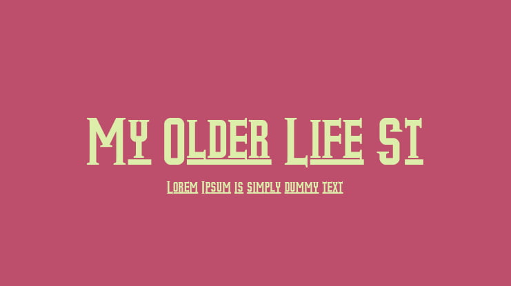 My Older Life St Font