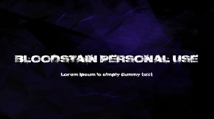 BLOODSTAIN PERSONAL USE Font
