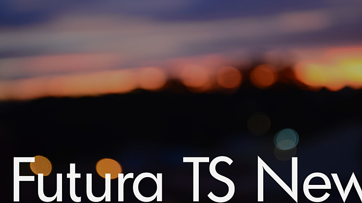 Futura TS New Font Family