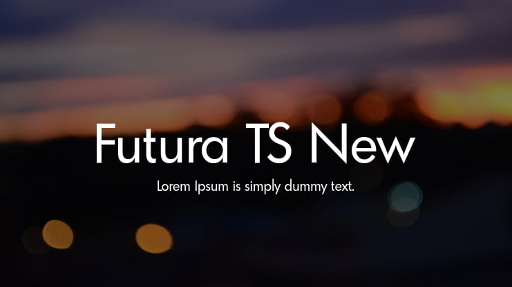 Futura TS New Font Family