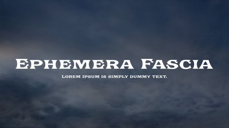 Ephemera Fascia Font