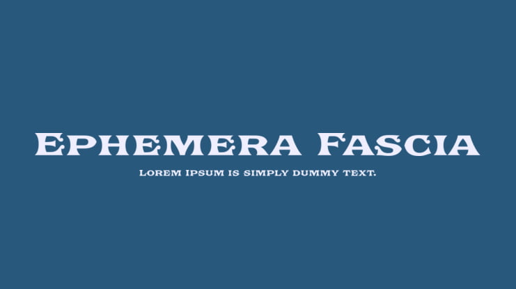 Ephemera Fascia Font