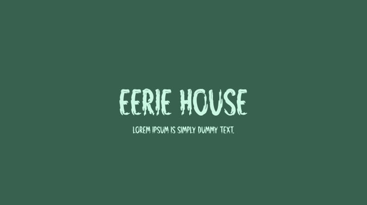 Eerie House Font