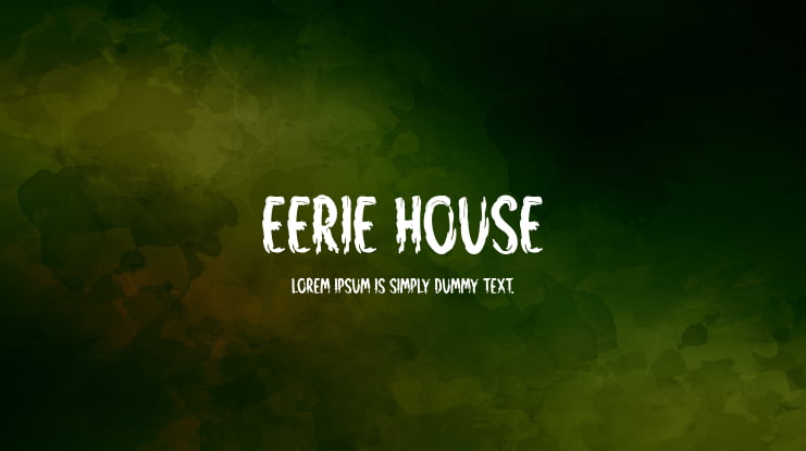 Eerie House Font