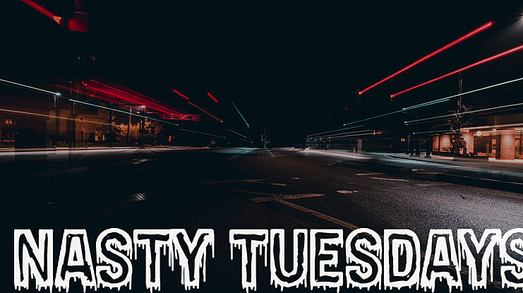 Nasty Tuesdays Font