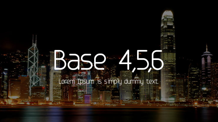 Base 4,5,6 Font Family