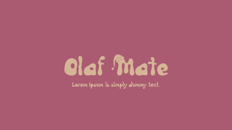 Olaf Mate Font