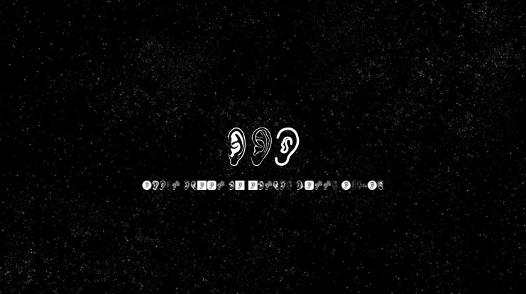 Ear Font