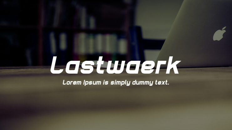Lastwaerk Font Family