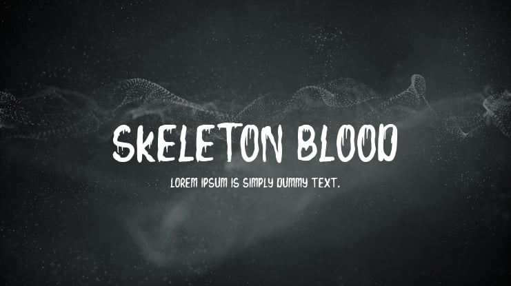 Skeleton Blood Font