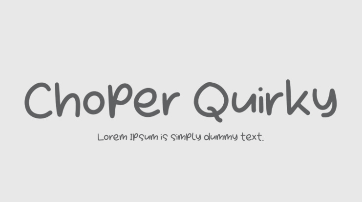 Choper Quirky Font