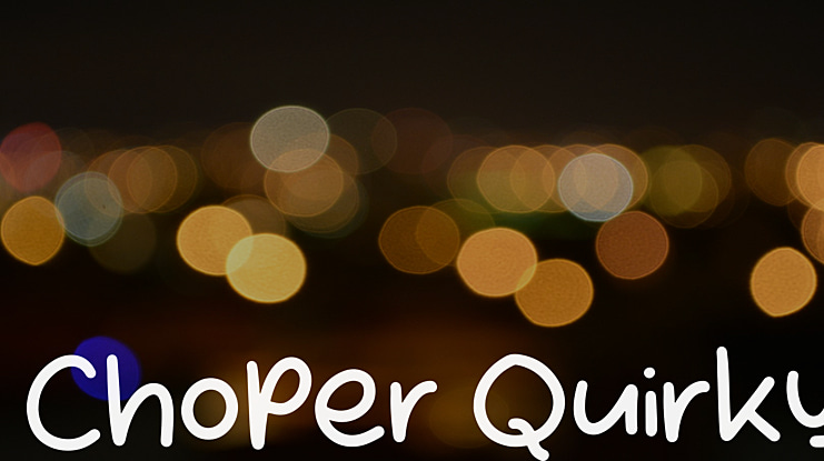 Choper Quirky Font