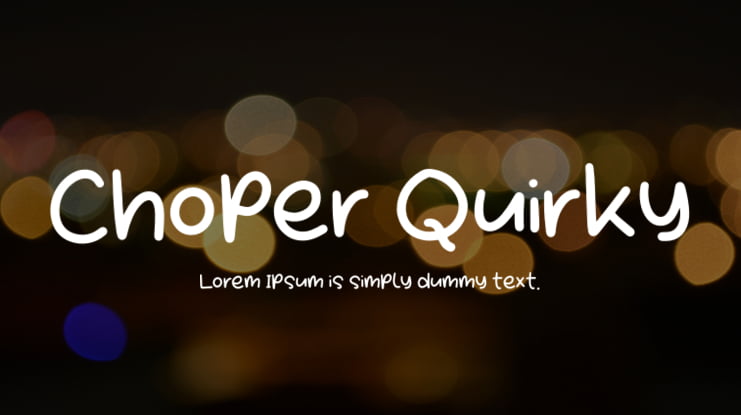 Choper Quirky Font