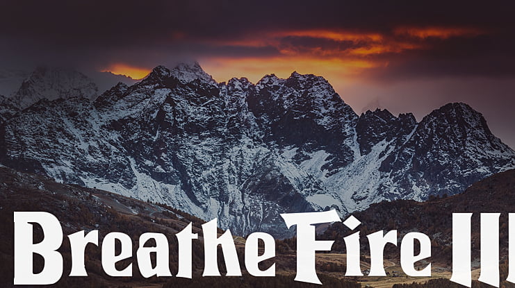 Breathe Fire III Font