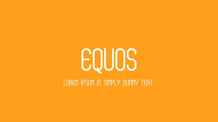 EQUOS Font