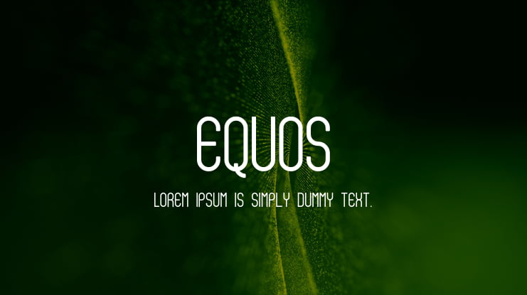 EQUOS Font