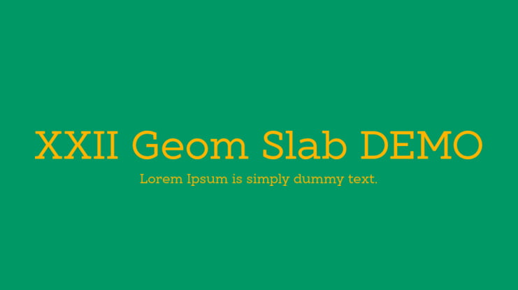 XXII Geom Slab DEMO Font Family