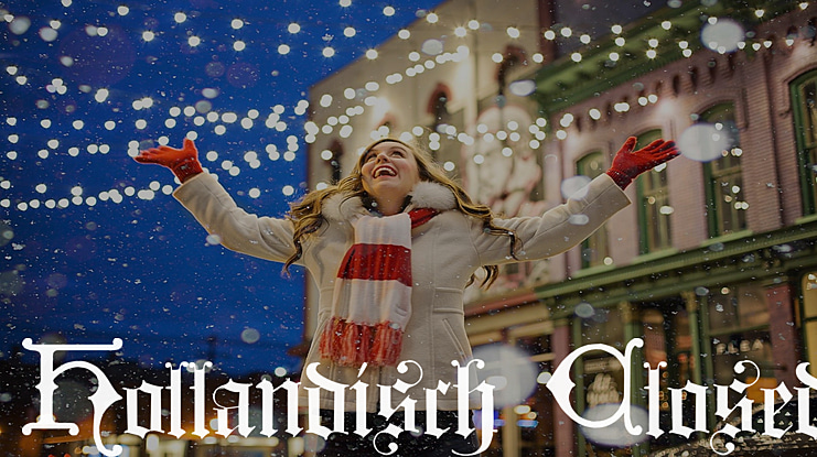 Hollandisch Closed Font