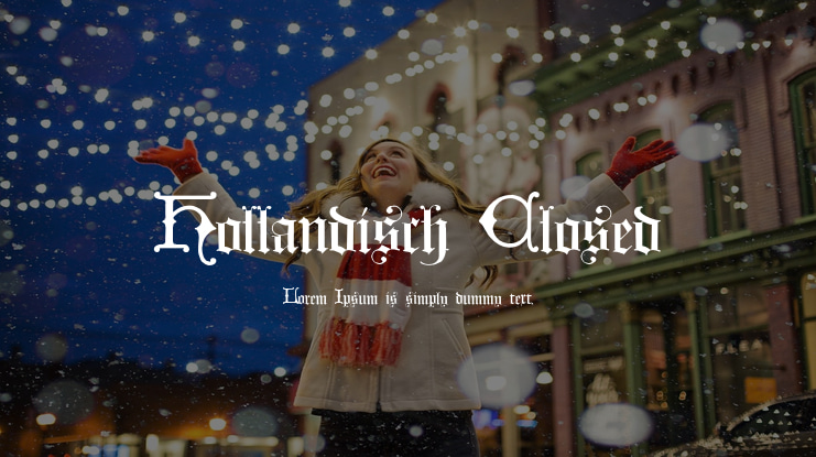 Hollandisch Closed Font