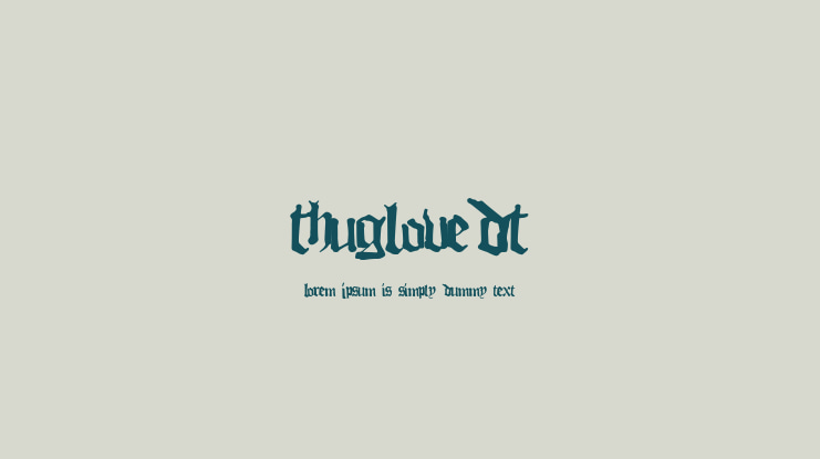 ThugLoveDT Font