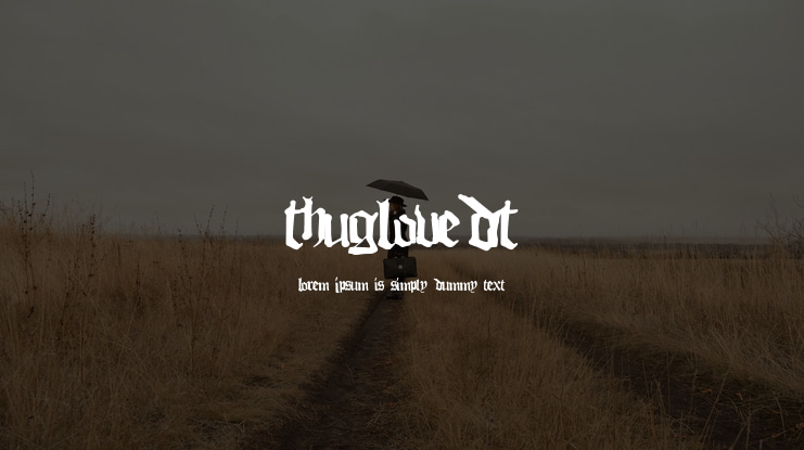 ThugLoveDT Font