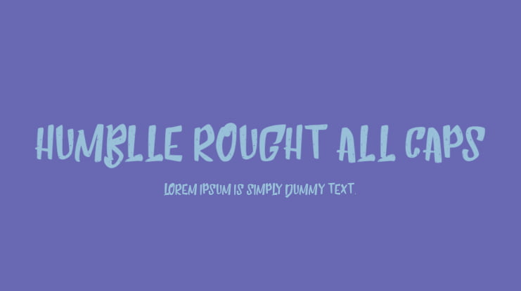Humblle Rought All Caps Font