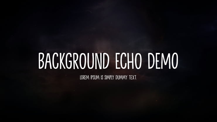Background Echo DEMO Font