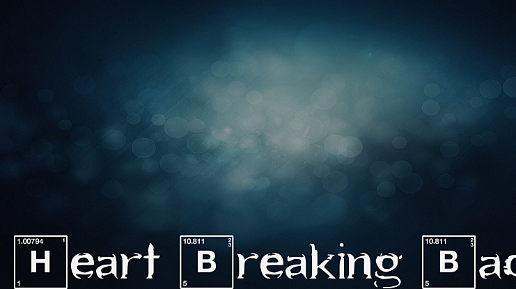 Heart Breaking Bad Font