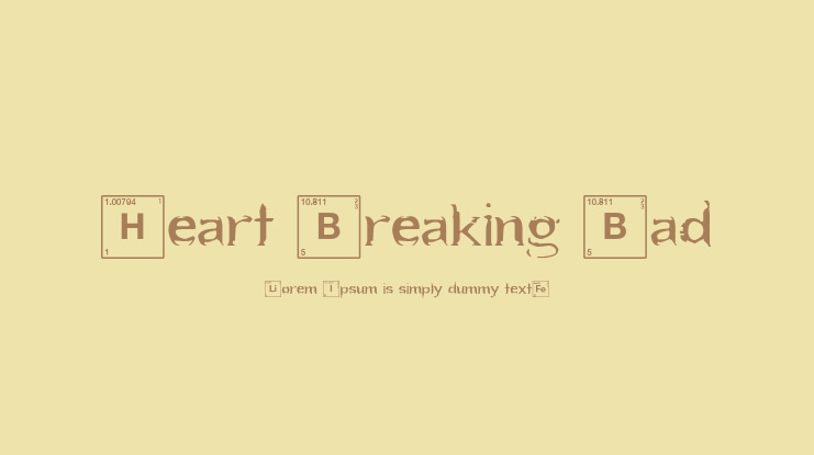 Heart Breaking Bad Font