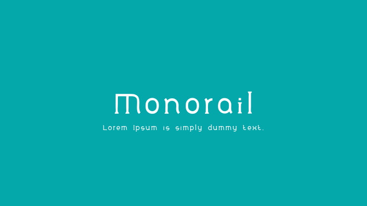 Monorail Font