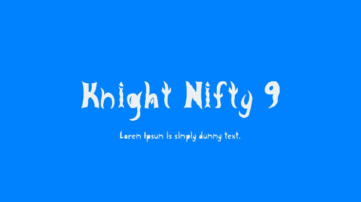 Knight Nifty 9 Font