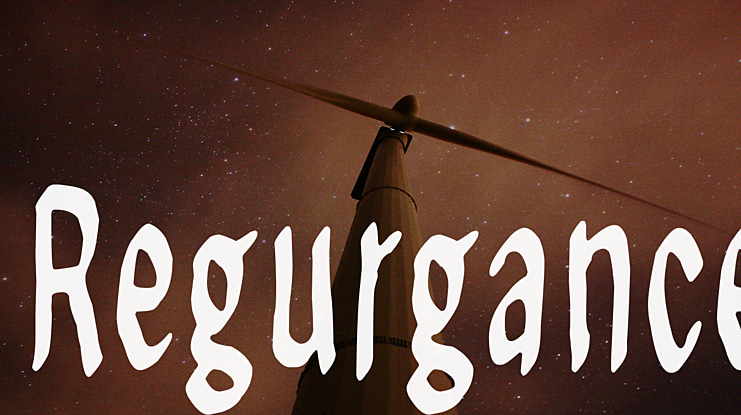 Regurgance Font