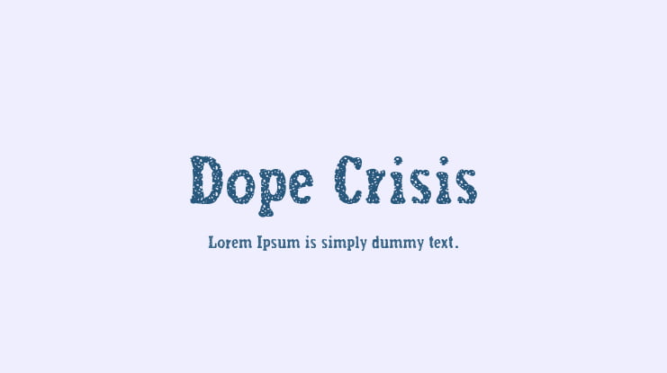 Dope Crisis Font