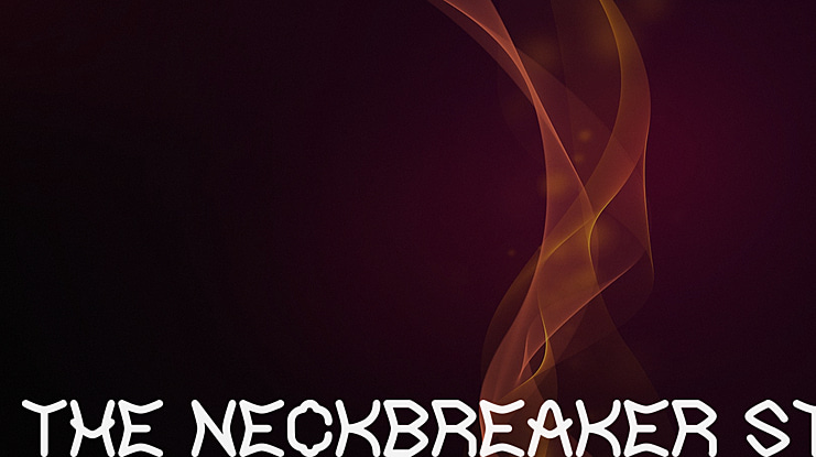 The Neckbreaker St Font