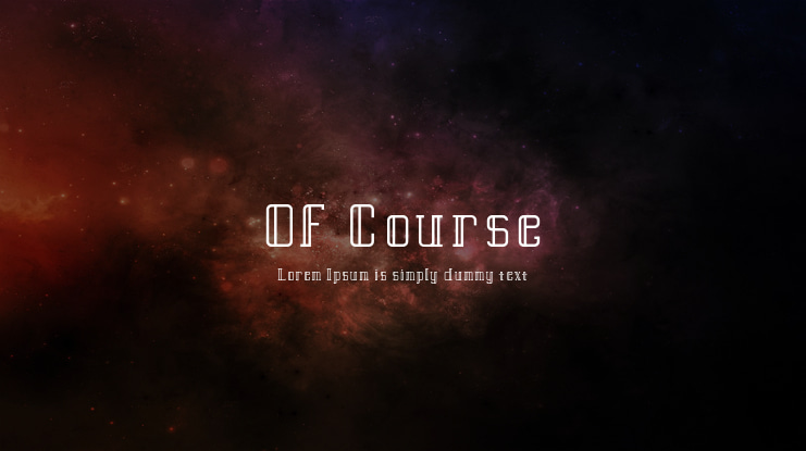 Of Course Font