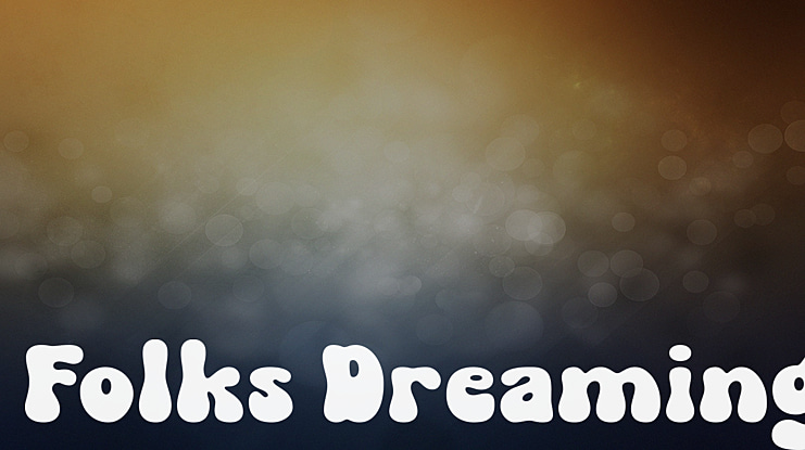 Folks Dreaming Font