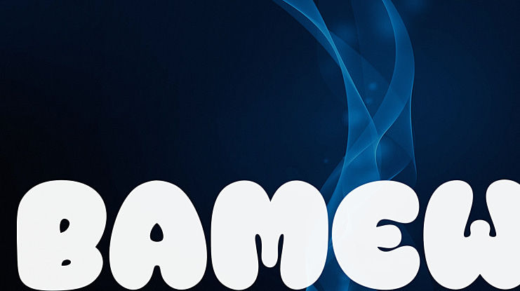 BAMEW Font Family
