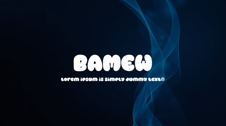 BAMEW Font Family
