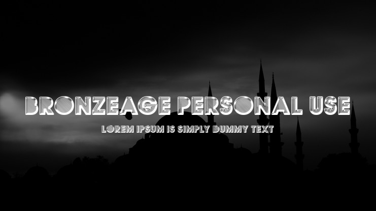 BRONZEAGE PERSONAL USE Font Family