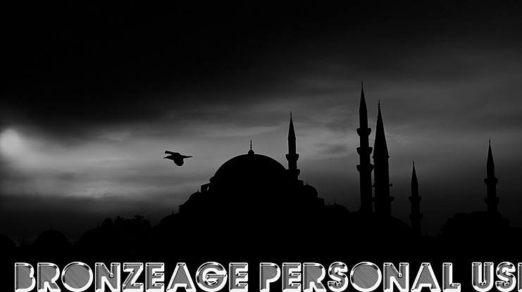 BRONZEAGE PERSONAL USE Font Family