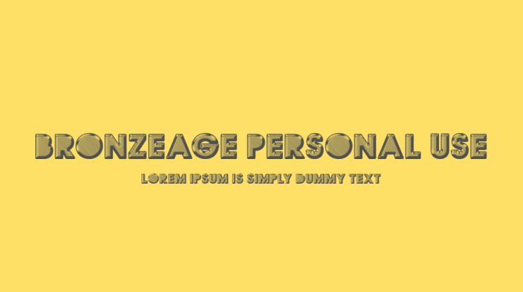 BRONZEAGE PERSONAL USE Font Family