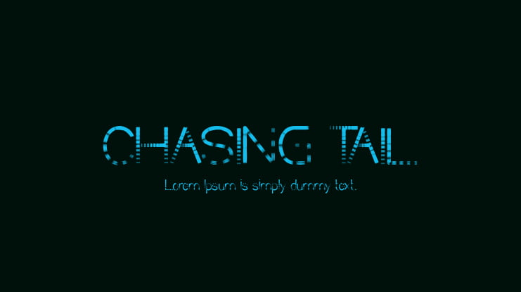 CHASING TAIL Font