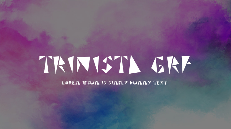TRINISTA GRF Font