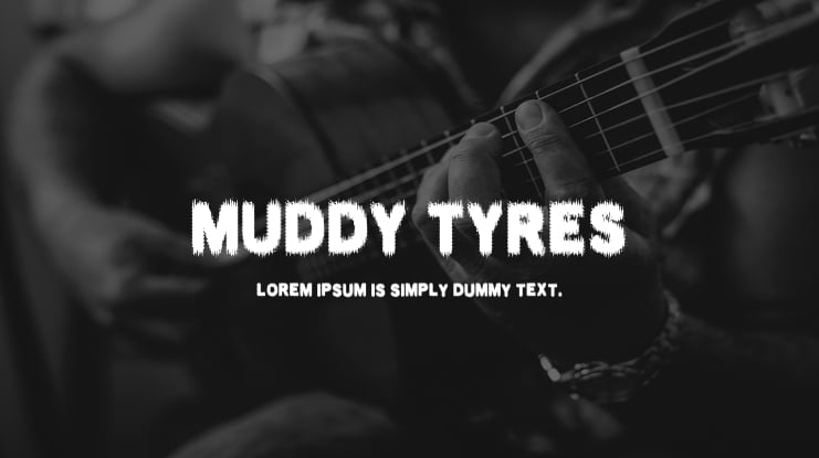 MUDDY TYRES Font