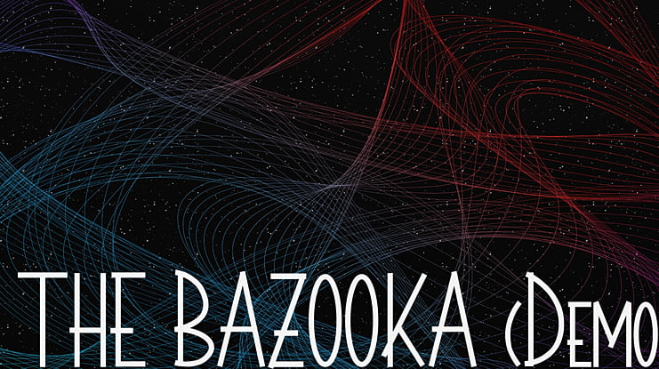 THE BAZOOKA (Demo) Font