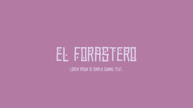 El Forastero Font