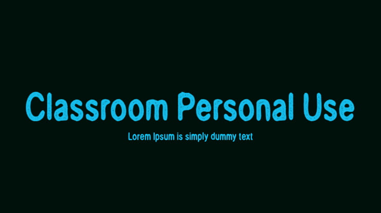 Classroom Personal Use Font