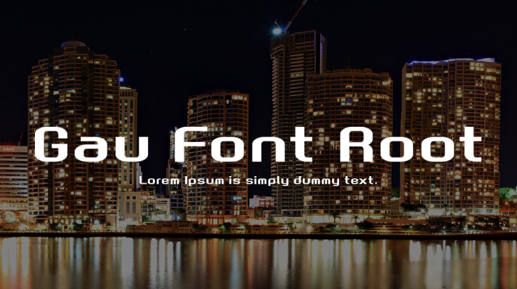 Gau Font Root